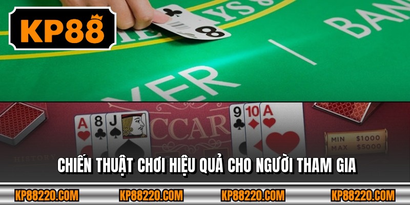 Chiến thuật chơi hiệu quả cho người tham gia