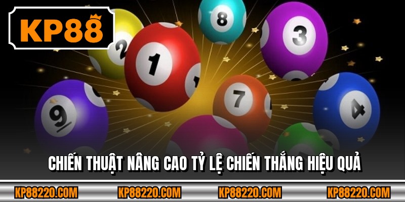 Chiến thuật nâng cao tỷ lệ chiến thắng hiệu quả