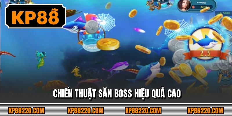 Chiến thuật săn boss hiệu quả cao