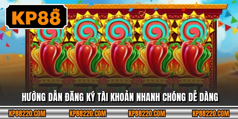 Hướng dẫn đăng ký tài khoản nhanh chóng dễ dàng