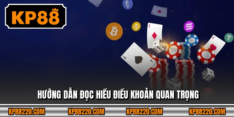 Hướng dẫn đọc hiểu điều khoản quan trọng